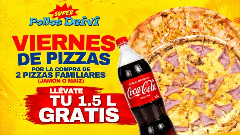 Promo de viernes: por la compra de 2 pizzas familiares de jamón o maíz, refresco de 1,5 litros gratis